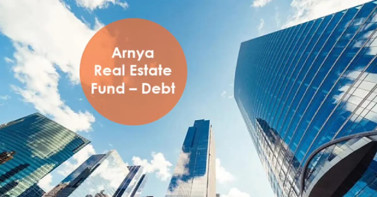 Arnya Realestates Fund Advisors